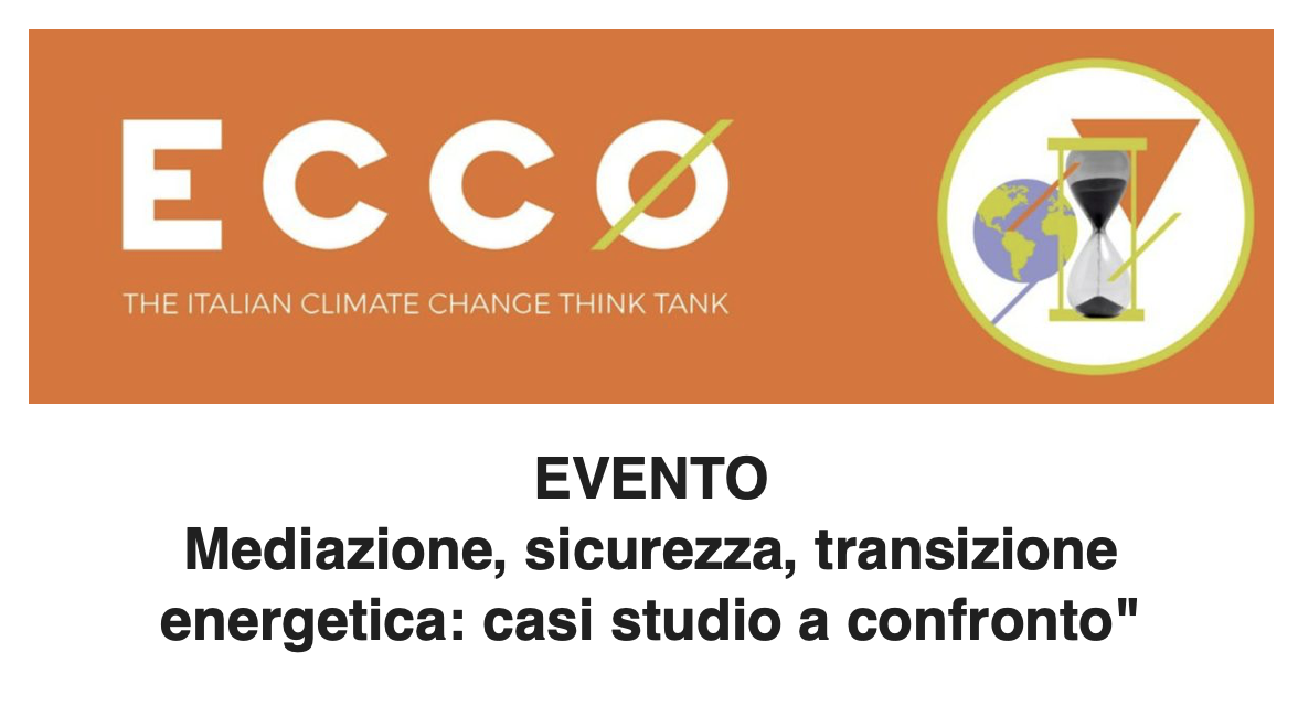 Mediazione, sicurezza, transizione energetica: casi studio a confronto 